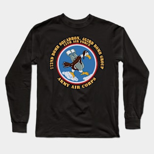 772nd Bomb Squadron, 463rd Bomb Group - 15th AF X 300 Long Sleeve T-Shirt